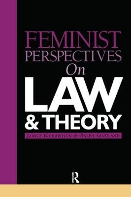 Feminist Perspectives on Law and Theory - 