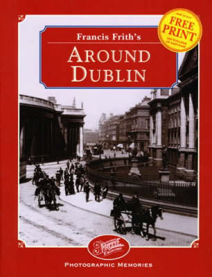 Francis Frith's Around Dublin - Francis Frith, Helen Livingston