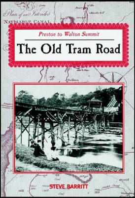 The Old Tram Road - Steve Barritt