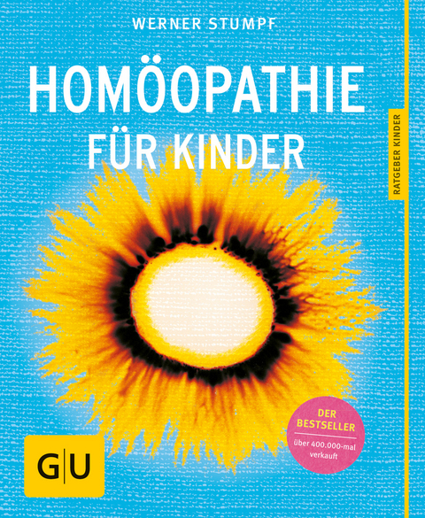 Homöopathie für Kinder - Werner Stumpf