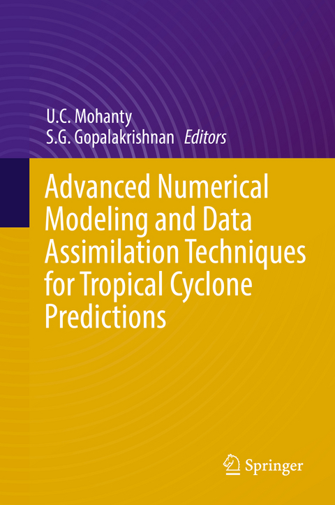 Advanced Numerical Modeling and Data Assimilation Techniques for Tropical Cyclone Predictions - 