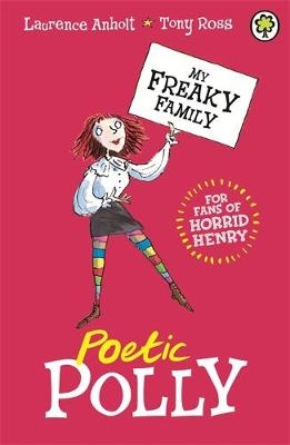 My Freaky Family: Poetic Polly - Laurence Anholt