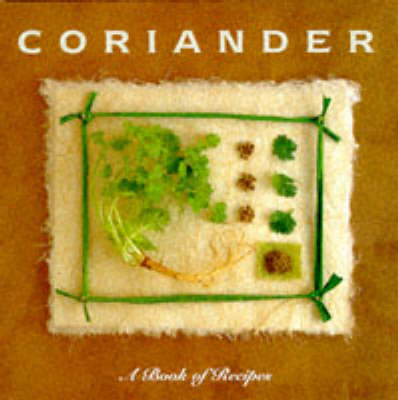 Coriander -  Lorenz Books