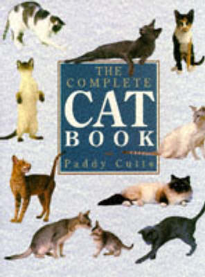 The Complete Cat Book - Paddy Cutts