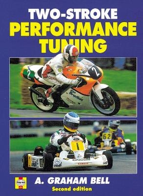Two-Stroke Performance Tuning - A. Graham Bell