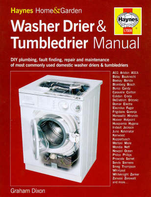 The Washerdrier and Tumbledrier Manual - Graham Dixon