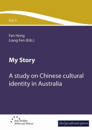 My Story - A study on Chinese cultural Identity in Australia - 