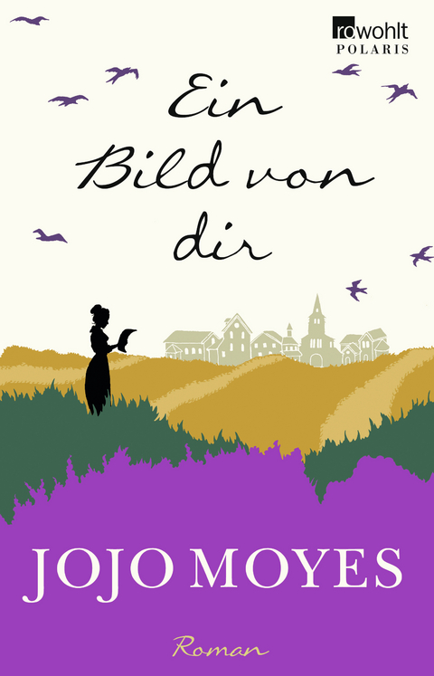 Ein Bild von dir - Jojo Moyes