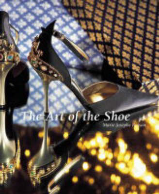 Art of the Shoe, the [Hc] - Marie-Josephe Bossan