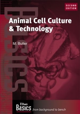 Animal Cell Culture and Technology - Michael Butler