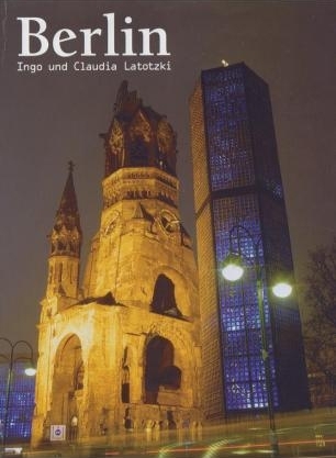 Berlin - Ingo Latotzki, Claudia Latotzki