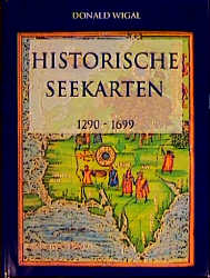 Historische Seekarten - Donald Wigal