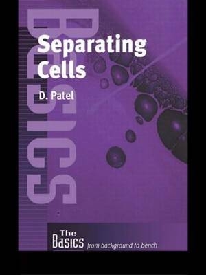 Separating Cells - Dipak Patel