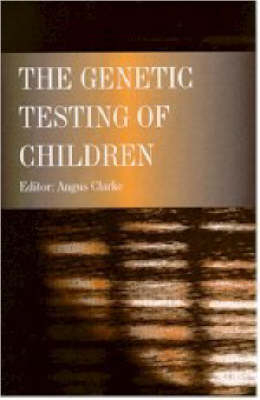 The Genetic Testing of Children - 