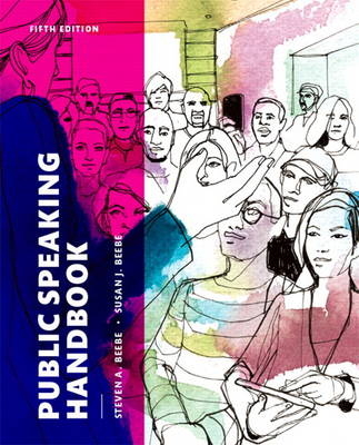 Public Speaking Handbook - Steven A. Beebe, Susan J. Beebe