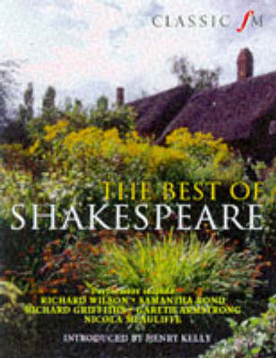 Classic FM Best of Shakespeare - William Shakespeare