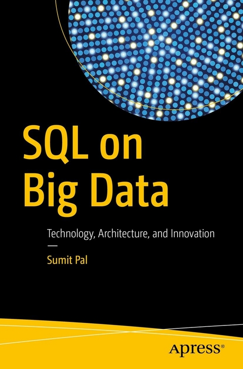 SQL on Big Data -  Sumit Pal