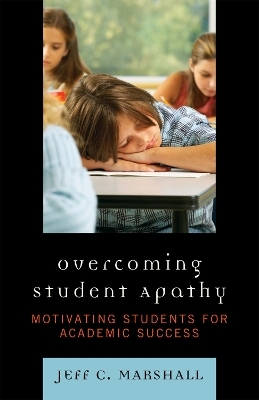 Overcoming Student Apathy - Jeff C. Marshall