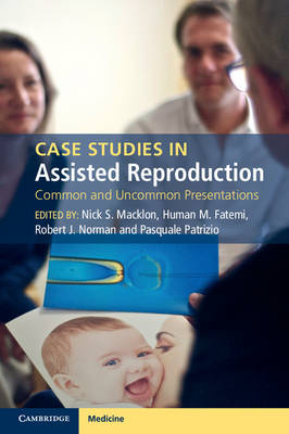 Case Studies in Assisted Reproduction - 