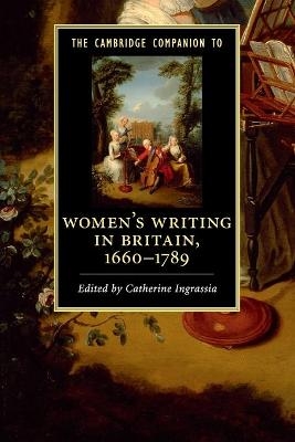 The Cambridge Companion to Women's Writing in Britain, 1660–1789 - 