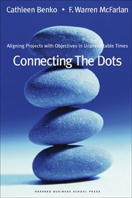 Connecting the Dots - Cathleen Benko, F. Warren McFarlan