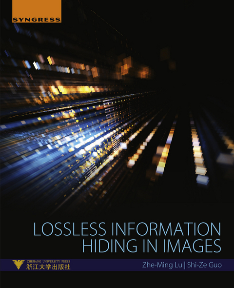 Lossless Information Hiding in Images -  Shi-Ze Guo,  Zhe-Ming Lu
