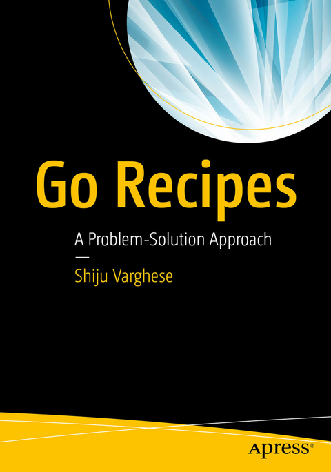Go Recipes -  Shiju Varghese