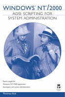 Windows NT/2000 ADSI Scripting for System Administration - Thomas Eck