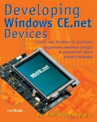 Developing Windows CE.Net Devices - Jim Katsandres