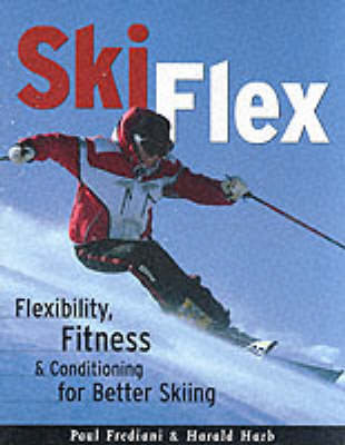 Ski Flex - Paul Frediani, Harald Harb