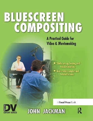 Bluescreen Compositing - John Jackman