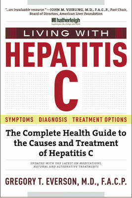 Living With Hepatitis C (5th Ed) - Gregory T. Everson