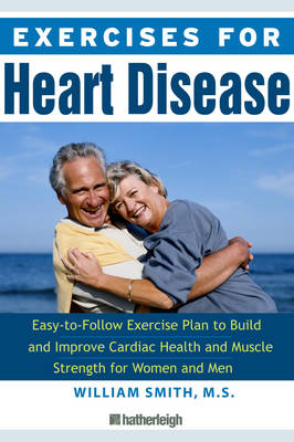 Exercises For Heart Health - William Smith