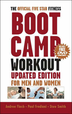 The Official Five-Star Fitness Boot Camp Workout, Updated Edition - Andrew Flach, Paul Frediani, Stewart Smith