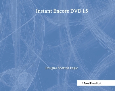 Instant Encore DVD 1.5 - Douglas Spotted Eagle