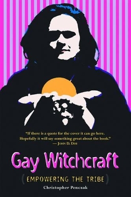 Gay Witchcraft - Christopher Penczak