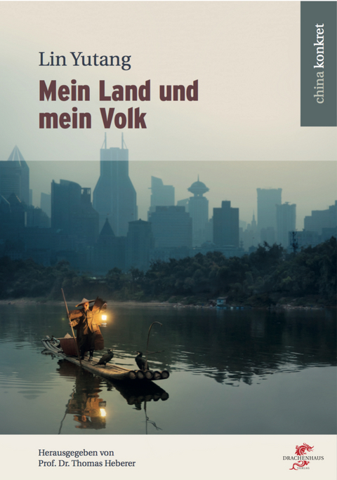 Mein Land und mein Volk - Yutang Lin