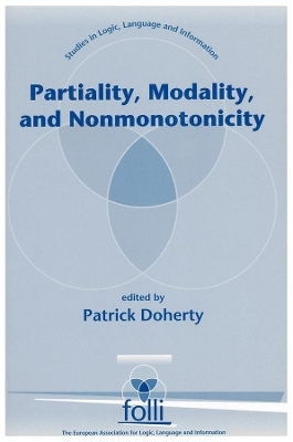Partiality, Modality, and Nonmonotonicity - 