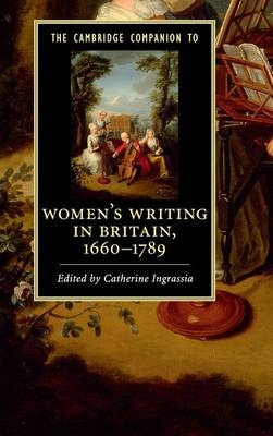The Cambridge Companion to Women's Writing in Britain, 1660–1789 - 