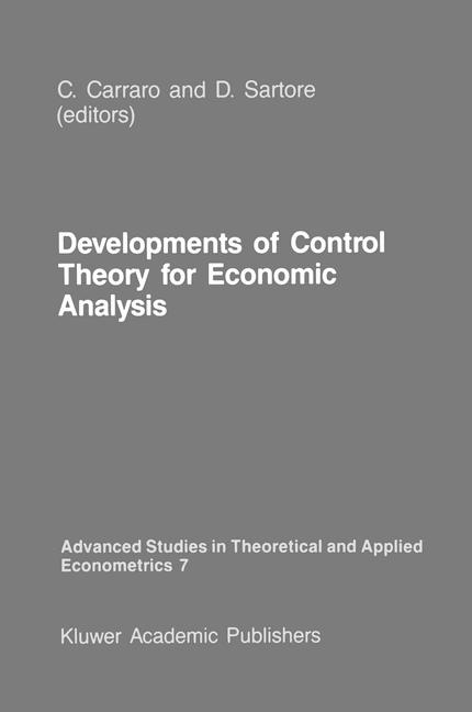Developments of Control Theory for Economic Analysis - 