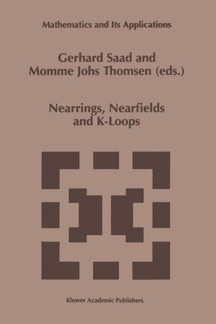 Nearrings, Nearfields and K-Loops - 