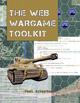 The web wargame toolkit - Paul Schuytema