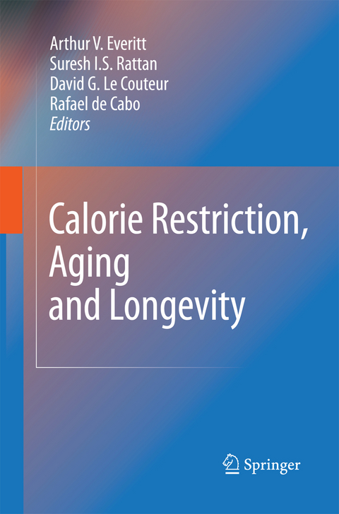 Calorie Restriction, Aging and Longevity - 