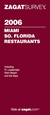 Miami/Southern Florida Restaurants -  Zagat Survey