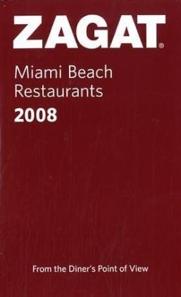 Zagat Miami Beach Restaurants Pocket Guide - 