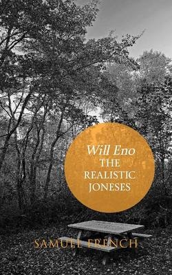The Realistic Joneses - Will Eno