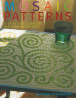 Mosaic Patterns - Emma Biggs, Tessa Hunkin