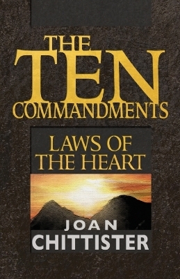 The Ten Commandments - Sister Joan Chittister  Osb