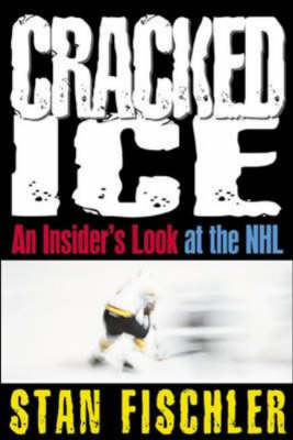 Cracked Ice - Stan Fischler