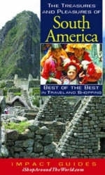 Treasures and Pleasures of South America - Ron L. Krannich, Caryl Krannich